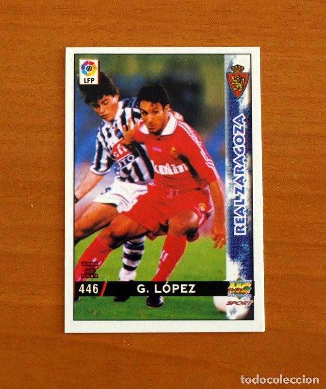 Cromos de F&uacute;tbol: Real Zaragoza -N&ordm; 446 Gustavo L&oacute;pez -&Uacute;ltima Hora -Mundicromo Las Fichas de la Liga 1998-1999-98-99