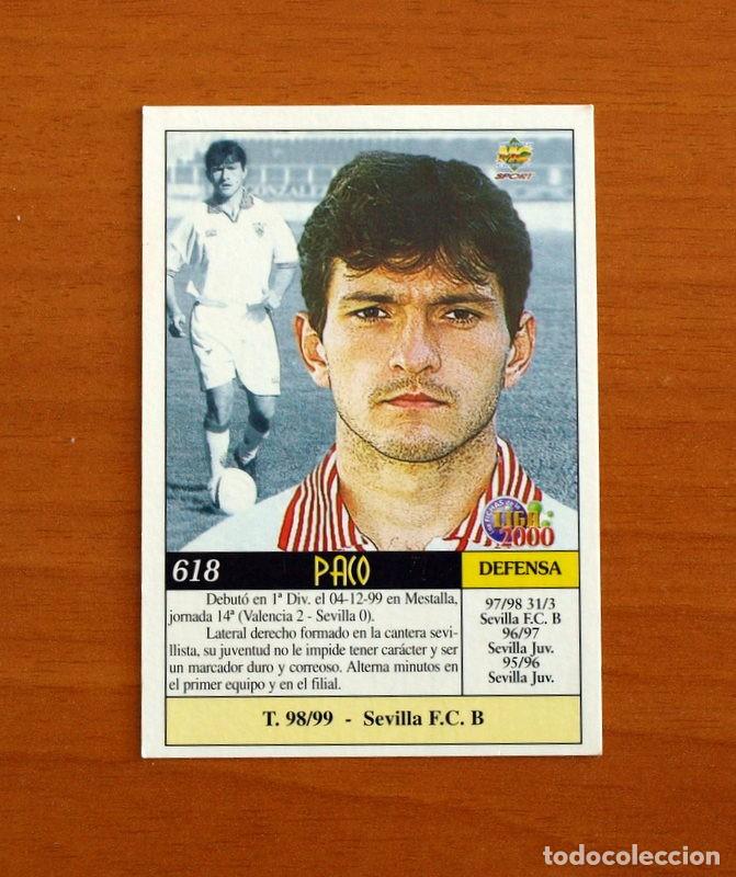 Cartes &agrave; collectionner de Football: Sevilla - N&ordm; 618, Paco - &Uacute;ltima Hora - Las Fichas de Liga Mundicromo 1999-2000, 99-00