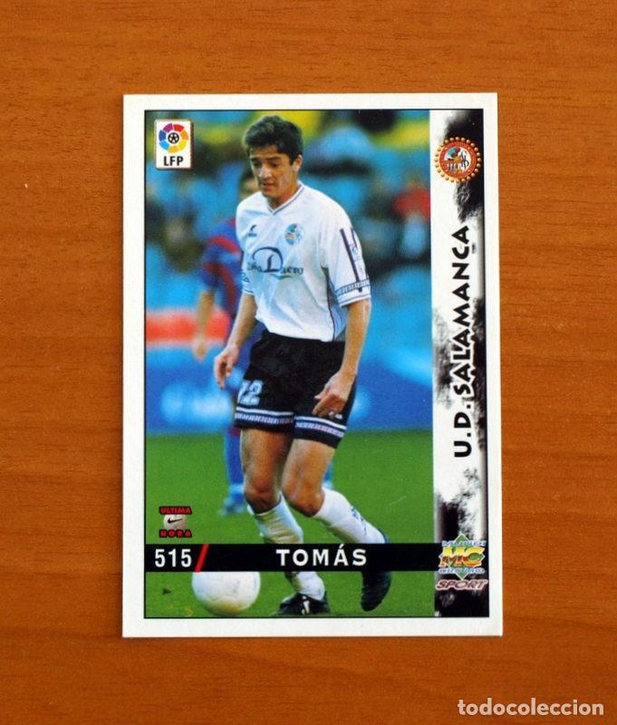 Cartes &agrave; collectionner de Football: Salamanca -N&ordm; 515 Tom&aacute;s -&Uacute;ltima Hora -Mundicromo Las Fichas de la Liga 1998-1999-98-99