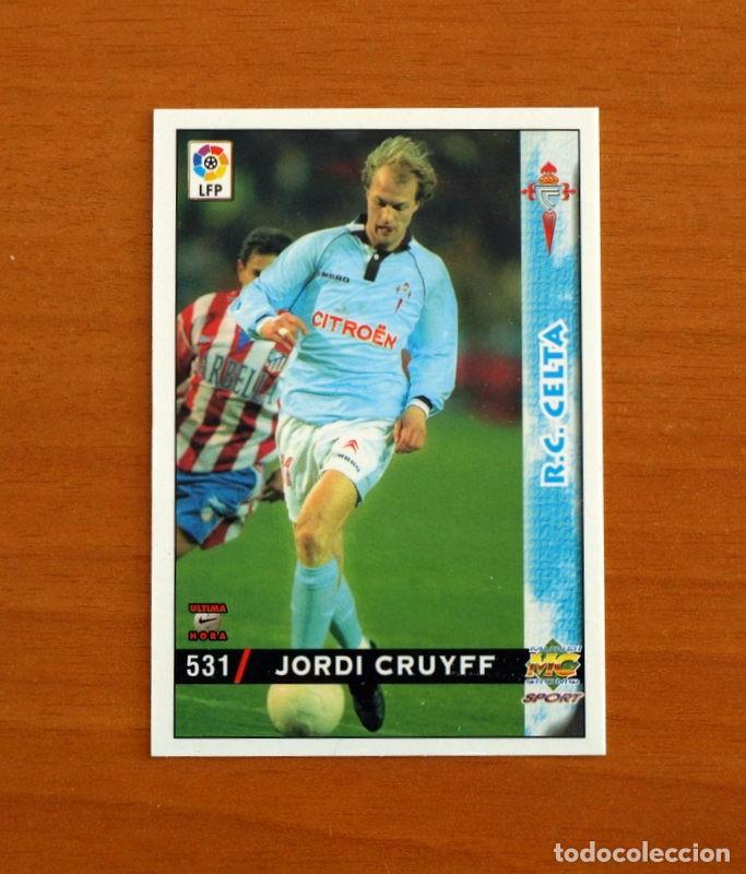 Cromos de F&uacute;tbol: Celta de Vigo -N&ordm; 531 Jordi Cruyff -&Uacute;ltima Hora -Mundicromo Las Fichas de la Liga 1998-1999-98-99