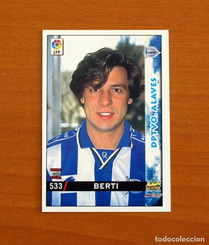 Figurine di Calcio: Alav&eacute;s -N&ordm; 533 Berti -&Uacute;ltima Hora -Mundicromo Las Fichas de la Liga 1998-1999-98-99