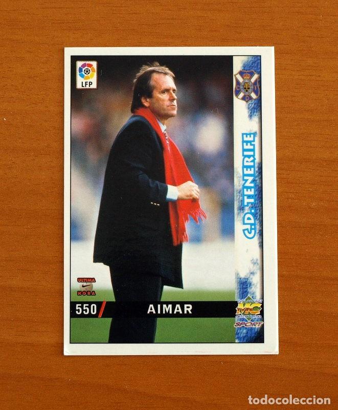 Figurine di Calcio: Tenerife -N&ordm; 550 Aimar Entrenador -&Uacute;ltima Hora -Mundicromo Las Fichas de la Liga 1998-1999-98-99