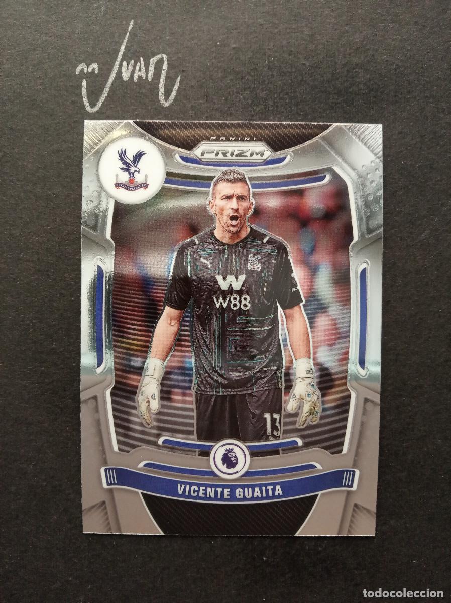 Cromos de F&uacute;tbol: N&ordm; 286 VICENTE GUAITA CRYSTAL PALACE VALENCIA ⚽ PANINI &reg; PRIZM PREMIER LEAGUE 2021 2022 21 22 NUEVO