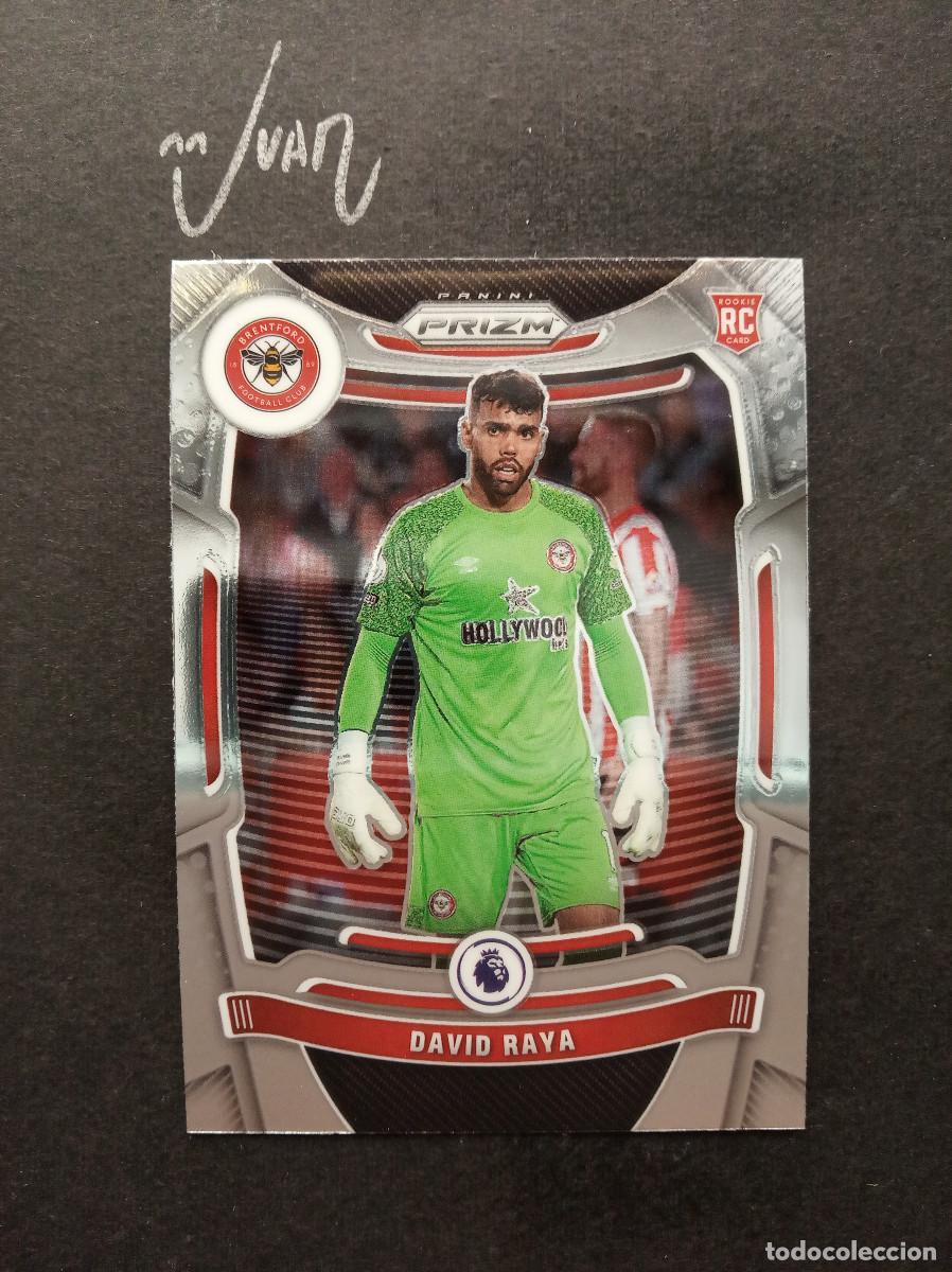 Cromos de F&uacute;tbol: 136 ROOKIE DAVID RAYA BRENTFORD ESPA&Ntilde;A ARSENAL 25 26 ⚽ PANINI &reg; PRIZM PREMIER 2021 2022 21 22 NUEVO