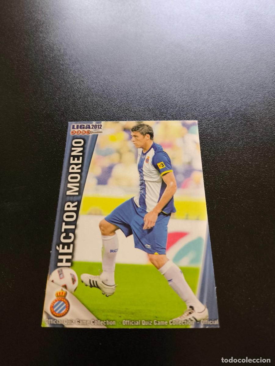 Cromos de F&uacute;tbol: 198 H&eacute;ctor Moreno ESPANYOL MUNDICROMO LIGA 2011 2012 11 12 NO PANINI ESTE MEGACRACKS