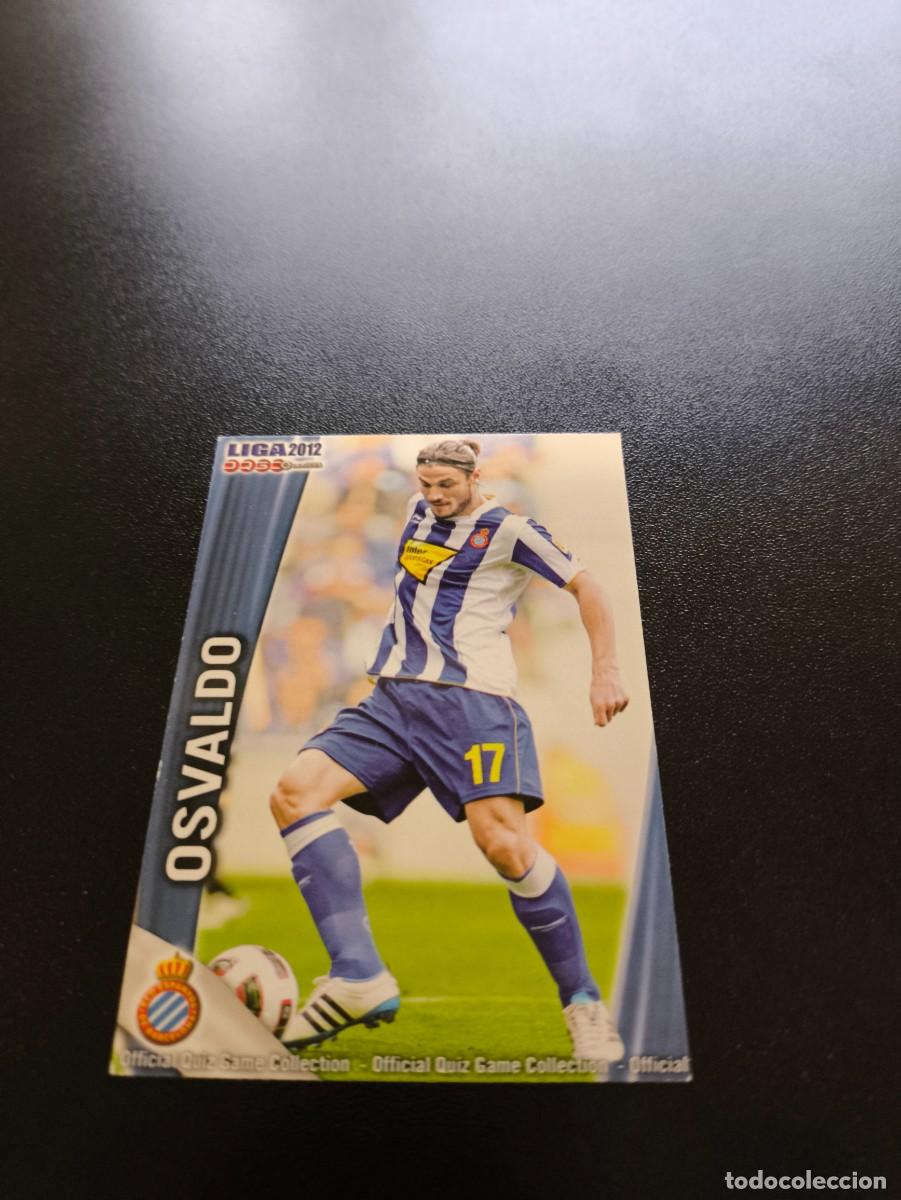 Cromos de F&uacute;tbol: 210 OSVALDO BAJA ESPANYOL MUNDICROMO LIGA 2011 2012 11 12 NO PANINI ESTE MEGACRACKS
