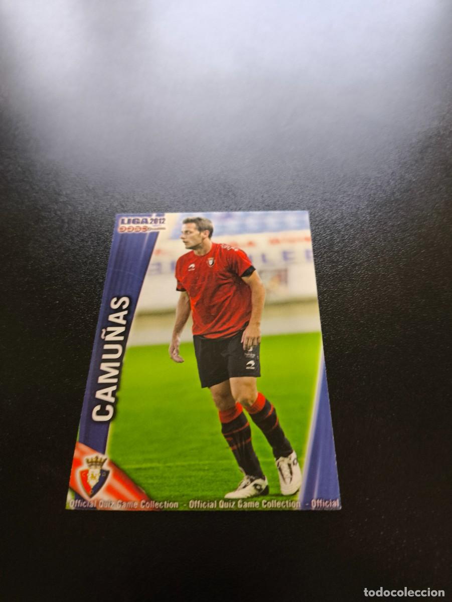 Cromos de F&uacute;tbol: 234 CAMU&Ntilde;AS BAJA OSASUNA MUNDICROMO LIGA 2011 2012 11 12 NO PANINI ESTE MEGACRACKS