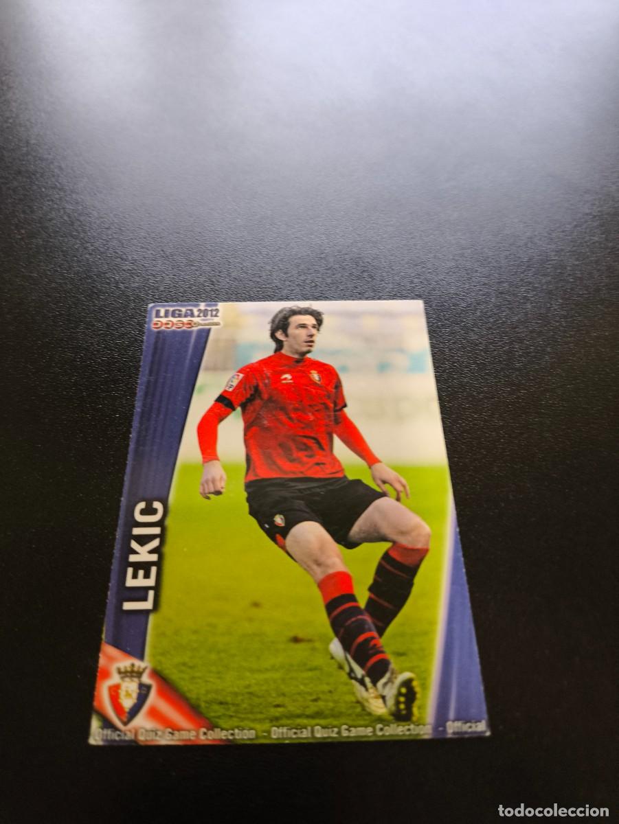 Cromos de F&uacute;tbol: 235 Lekic OSASUNA MUNDICROMO LIGA 2011 2012 11 12 NO PANINI ESTE MEGACRACKS