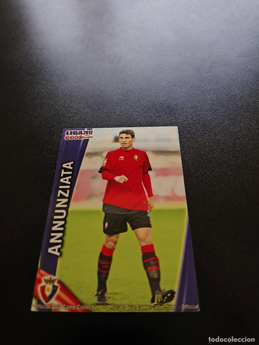 Cromos de F&uacute;tbol: 237 Annunziata OSASUNA MUNDICROMO LIGA 2011 2012 11 12 NO PANINI ESTE MEGACRACKS