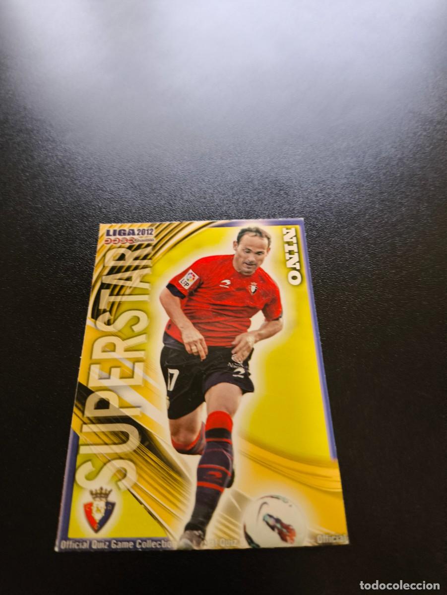 Cromos de F&uacute;tbol: 239 Nino MATE SUPERSTAR OSASUNA MUNDICROMO LIGA 2011 2012 11 12 NO PANINI ESTE MEGACRACKS