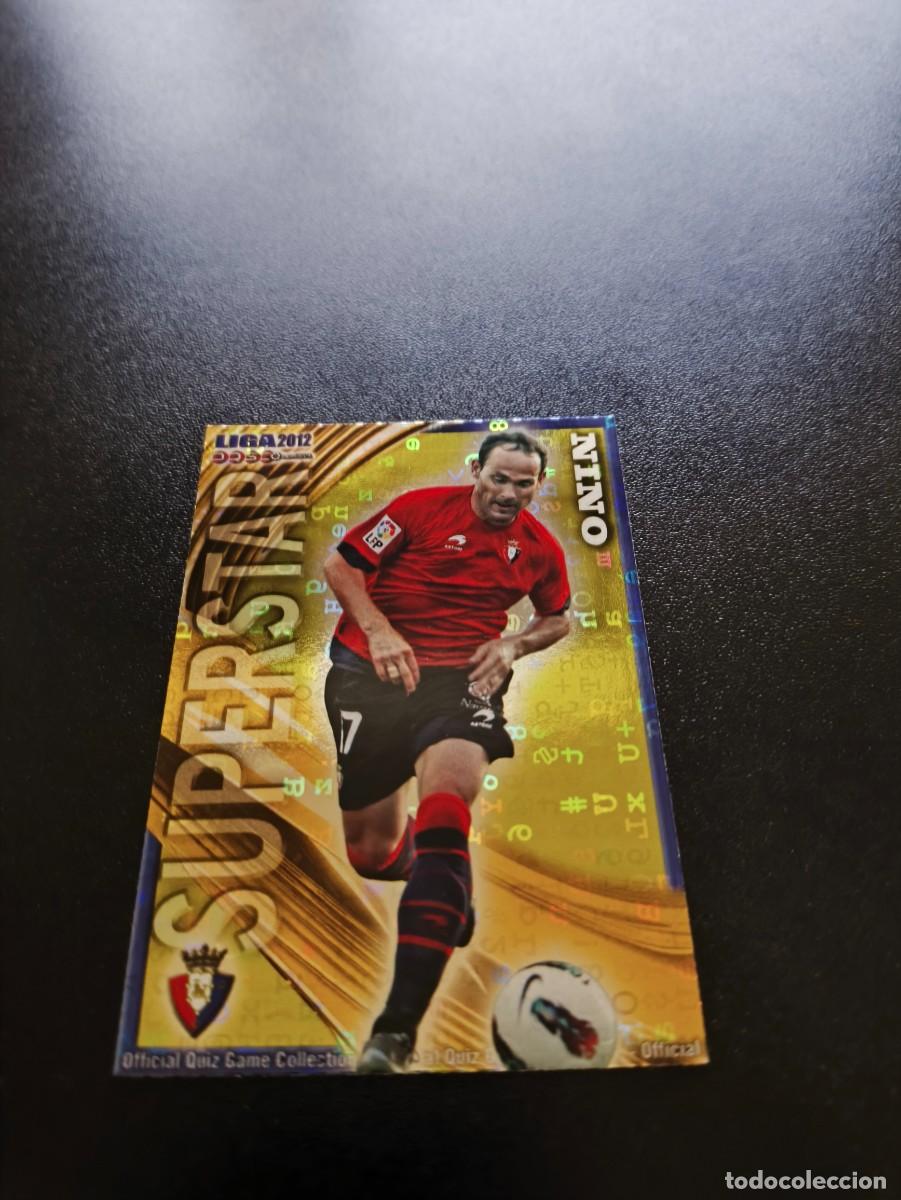 Cromos de F&uacute;tbol: 239 Nino FONDO LETRAS SUPERSTAR OSASUNA MUNDICROMO LIGA 2011 2012 11 12 NO PANINI ESTE MEGACRACKS