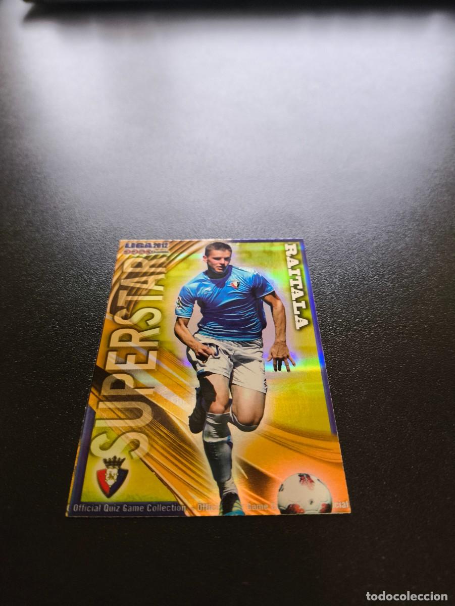Cromos de F&uacute;tbol: 240 Raitala FONDO RAYA SUPERSTAR OSASUNA MUNDICROMO LIGA 2011 2012 11 12 NO PANINI ESTE MEGACRACKS