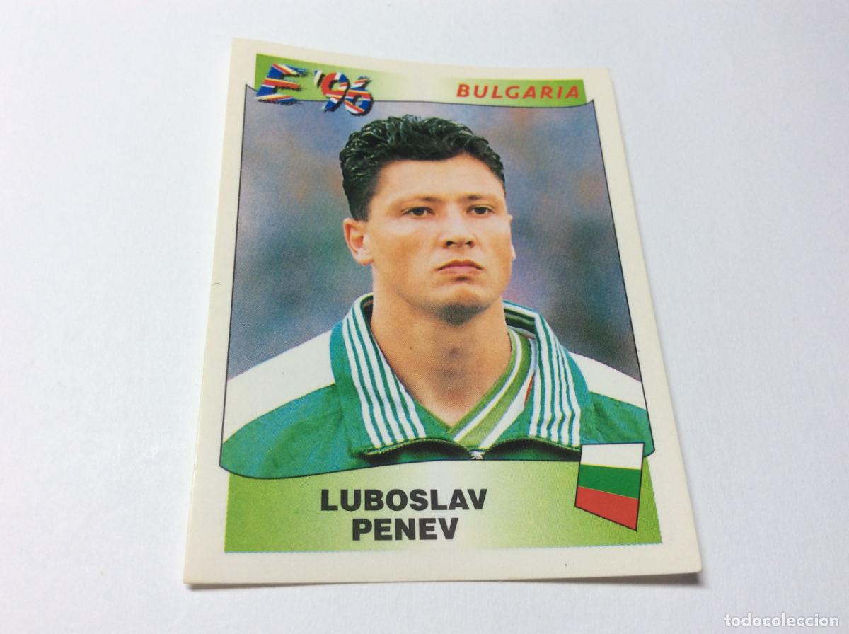 Cromos de F&uacute;tbol: 151 Luboslav Penev Bulgaria UEFA EURO 1996 PANINI