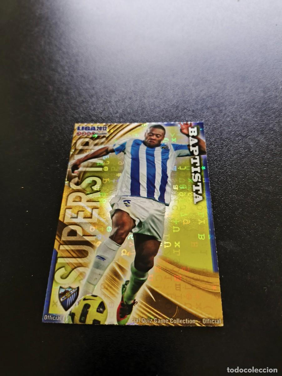 Cromos de F&uacute;tbol: 295 Baptista FONDO LETRAS SUPERSTAR MALAGA MUNDICROMO LIGA 2011 2012 11 12 NO PANINI ESTE MEGACRACKS
