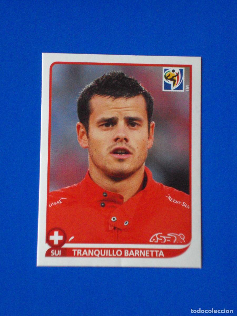 Cromos de F&uacute;tbol: 593 TRANQUILLO BARNETTA SUIZA MUNDIAL FUTBOL SOUTH AFRICA 2010 FIFA WORLD CUP PANINI CROMO NUEVO