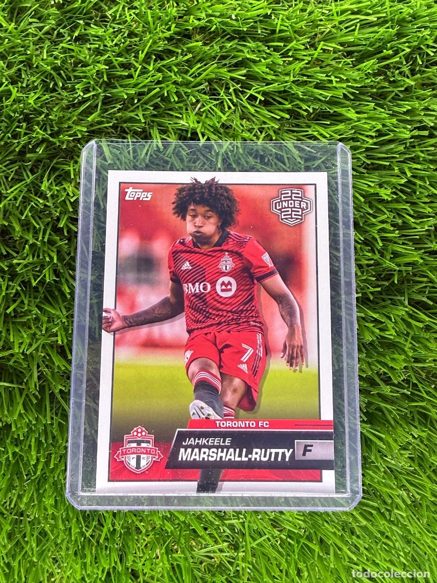 Cromos de F&uacute;tbol: N&ordm; 149 Jahkeele Marshall-Rutty Toronto FC Topps MLS 22 23