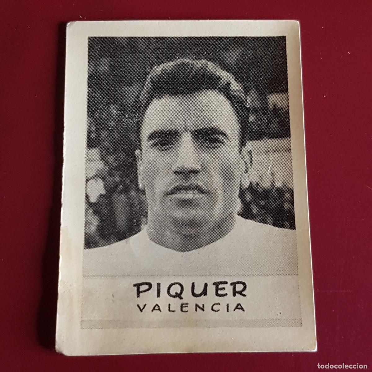 Cromos de F&uacute;tbol: JORNADA DEPORTIVA - FUTBOLISTAS - 1960 1961 - 60 61 - VALENCIA - PIQUER - NUNCA PEGADO