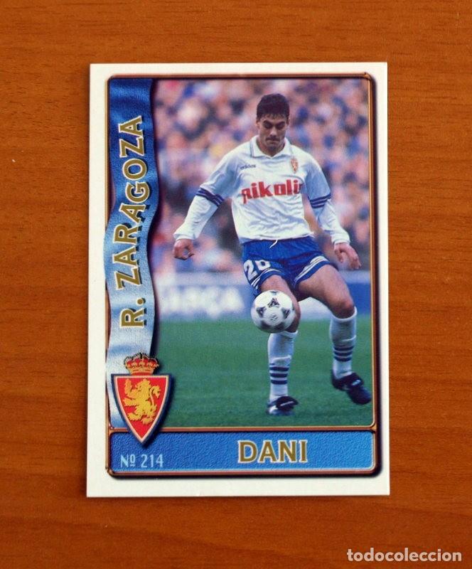 Cromos de F&uacute;tbol: Real Zaragoza -N&ordm; 214 Dani -Mundicromo Las Fichas de la Liga de F&uacute;tbol 1996-1997-96-97