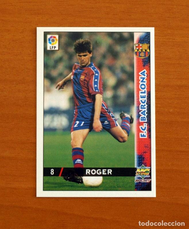 Cromos de F&uacute;tbol: Barcelona - N&ordm; 8 Roger - Mundicromo Las Fichas de la Liga 1998-1999-98-99