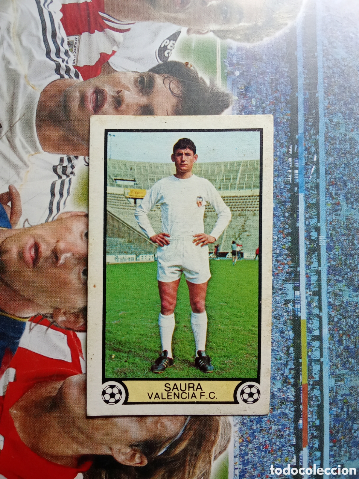 Cromos de F&uacute;tbol: SAURA VALENCIA EDICIONES ESTE 79 80 SIN PEGAR