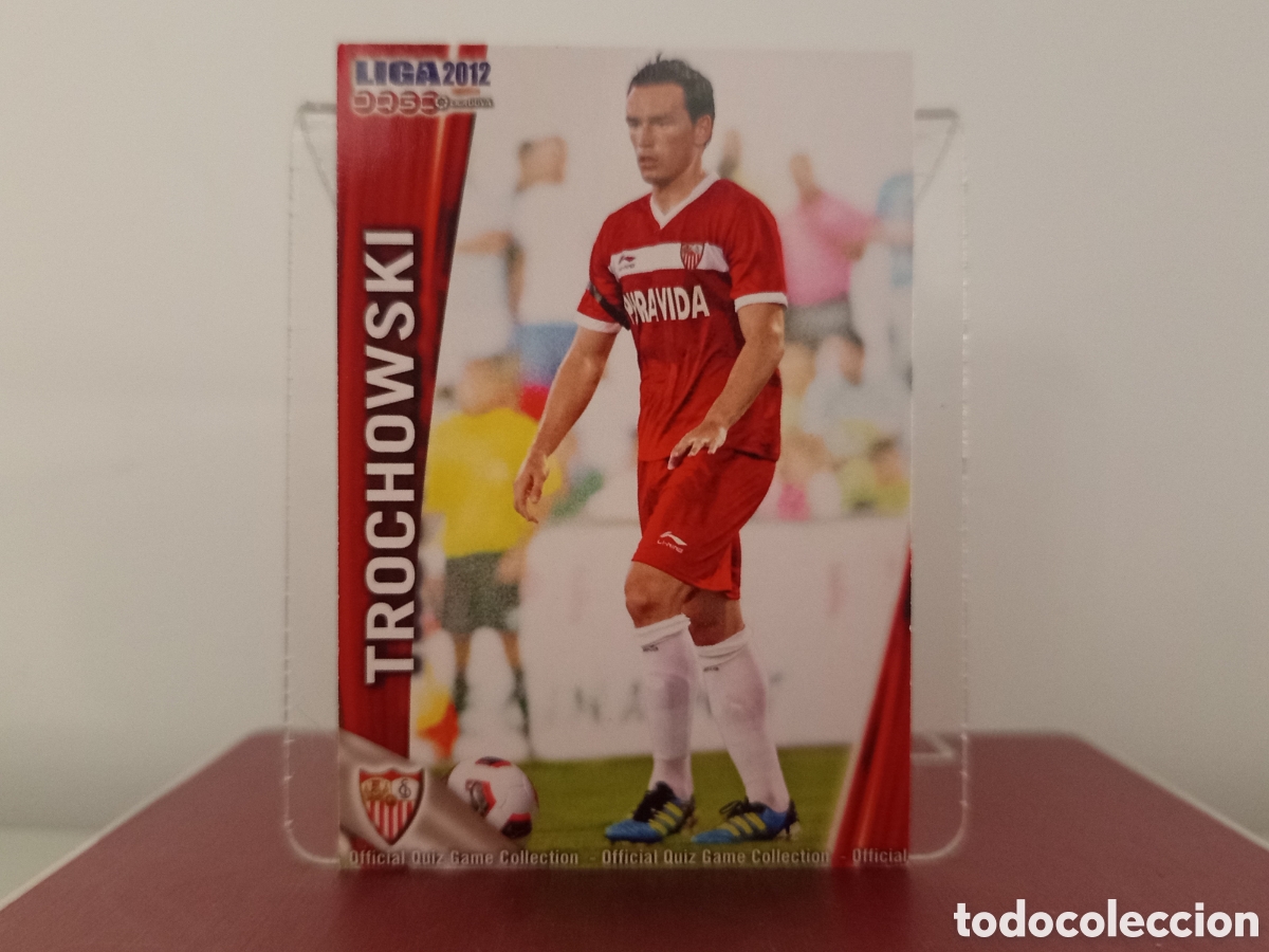 Cromos de Futebol: ❇️ CROMO ⚽ TROCHOWSKI SEVILLA FICHAS LIGA QUIZ 11 12 2011 2012 MUNDICROMO ❇️