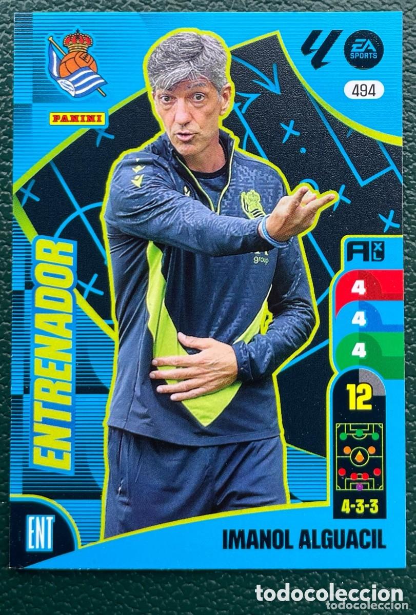 Cromos de F&uacute;tbol: 494 IMANOL ALGUACIL ENTRENADOR REAL SOCIEDAD FICHAS ALBUM ADRENALYN XL 2024 2025 24 25
