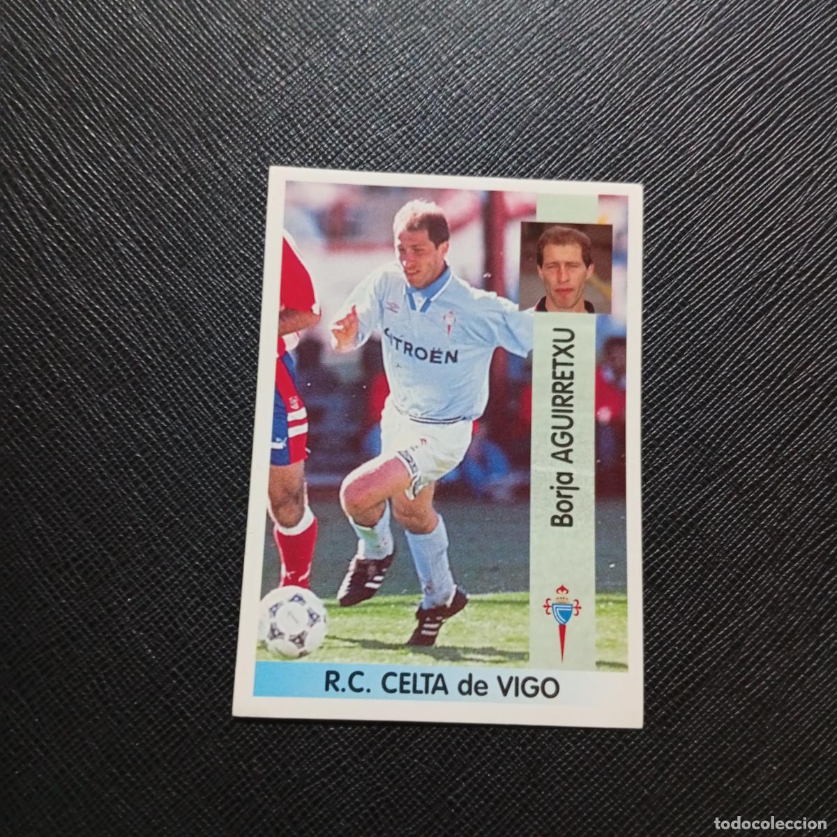 Cartes &agrave; collectionner de Football: 167 AGUIRRETXU CELTA PANINI 1996 1997 CROMO FUTBOL LIGA 96 97 - SIN PEGAR - A191 PG127