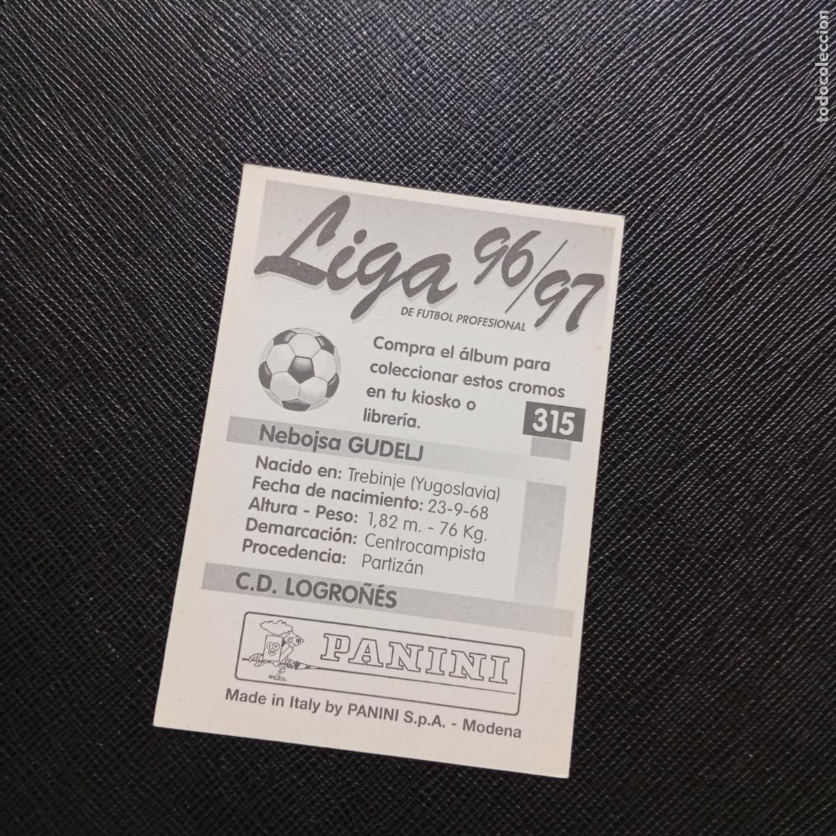 Cromos de F&uacute;tbol: 315 GUDELJ LOGRO&Ntilde;ES PANINI 1996 1997 CROMO FUTBOL LIGA 96 97 - SIN PEGAR - A191 PG271 B