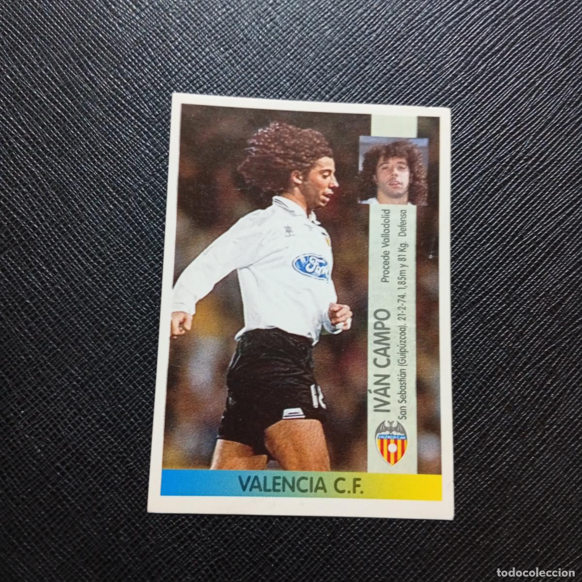 Cromos de Futebol: 356 IVAN CAMPO VALENCIA PANINI 1996 1997 CROMO FUTBOL LIGA 96 97 - SIN PEGAR - A191 PG406