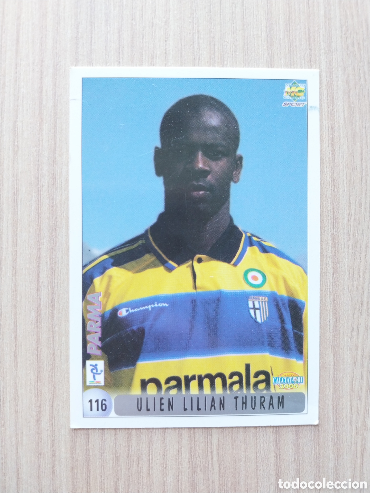 Cromos de Futebol: ULIEN LILIAN THURAM ROBERTO BREDA N&deg; 116 CALCIATORI 1999 2000 99 00 PARMA MUNDICROMO ITALIA F&Uacute;TBOL