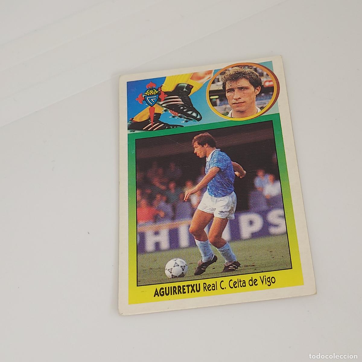 Fu&szlig;ball-Sticker: CROMO AGUIRRETXU R. C. CELTA DE VIGO 1993 1994 93 94 EDICIONES ESTE CARTON SIN PEGAR