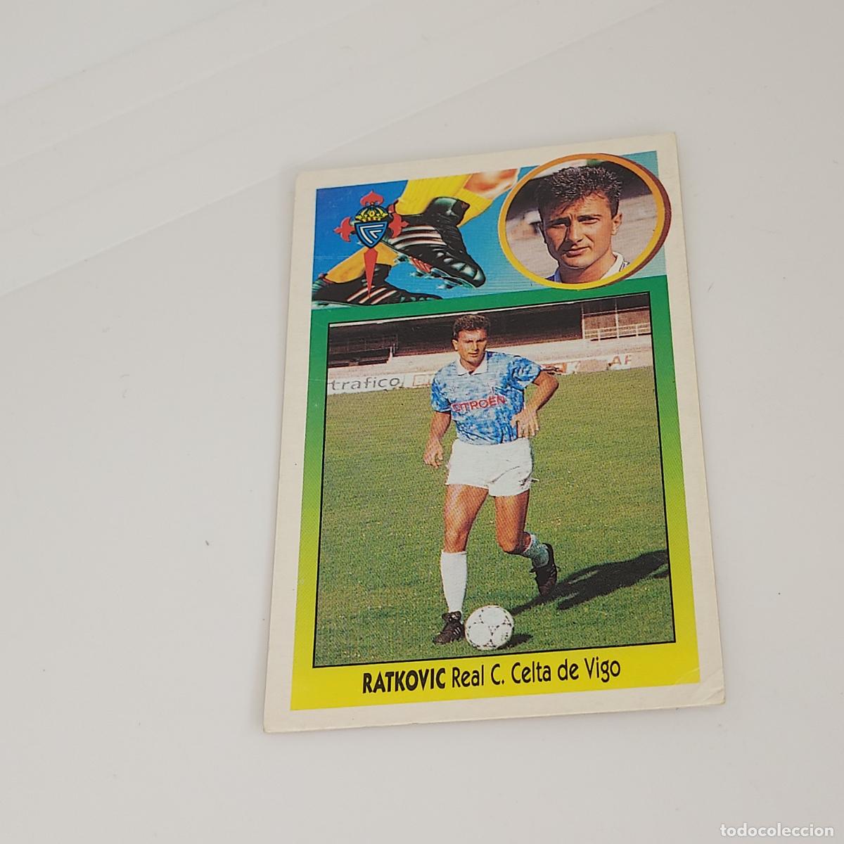Fu&szlig;ball-Sticker: CROMO RATKOVIC R. C. CELTA DE VIGO 1993 1994 93 94 EDICIONES ESTE CARTON SIN PEGAR