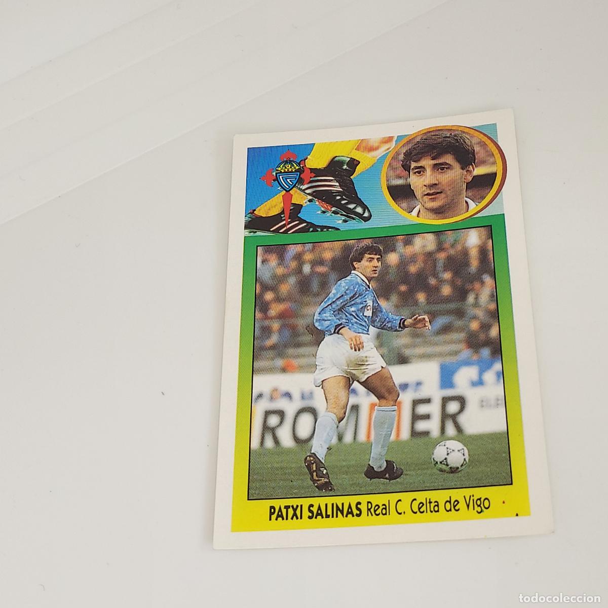 Cromos de F&uacute;tbol: CROMO PATXI SALINAS R. C. CELTA DE VIGO 1993 1994 93 94 EDICIONES ESTE ADHESIVO SIN PEGAR
