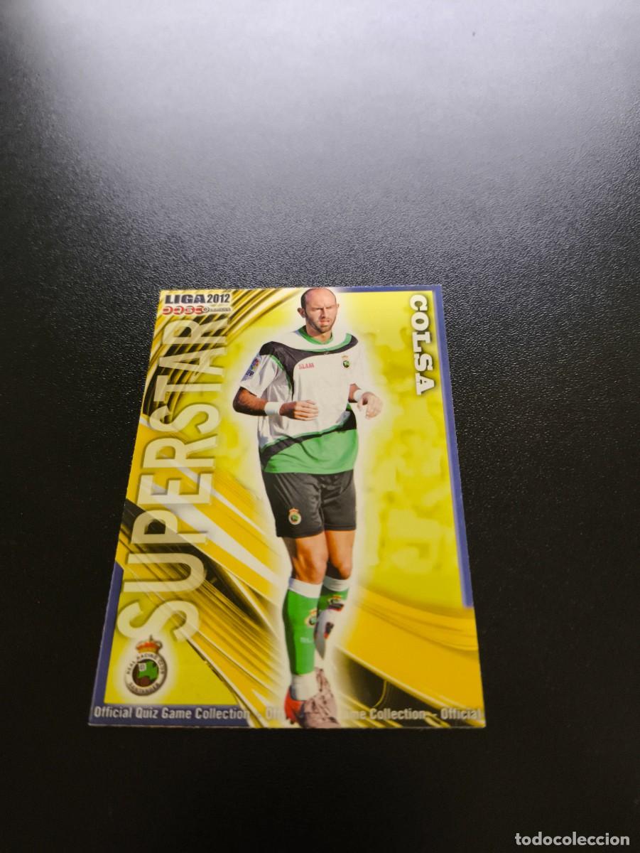 Cromos de F&uacute;tbol: 322 COLSA SUPERSTAR MATE RACING SANTANDER MUNDICROMO LIGA 2011 2012 11 12 NO PANINI ESTE MEGACRACKS