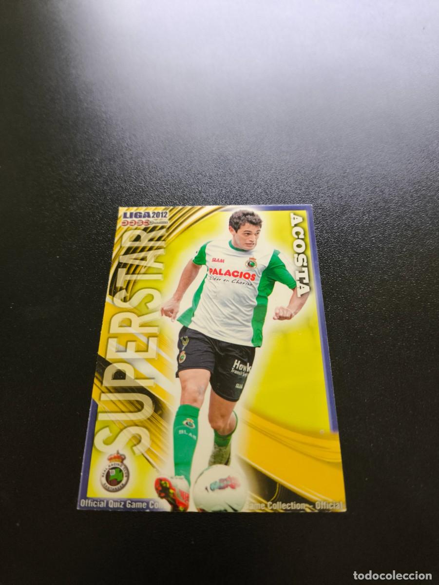 Cromos de F&uacute;tbol: 324 ACOSTA MATE SUPERSTAR RACING SANTANDER MUNDICROMO LIGA 2011 2012 11 12 NO PANINI ESTE MEGACRACKS
