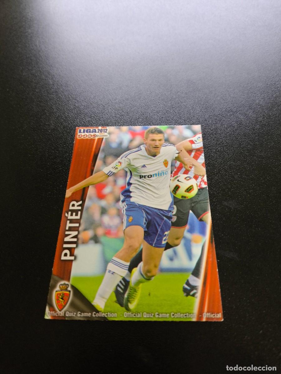 Cromos de F&uacute;tbol: 331 PINTER ZARAGOZA MUNDICROMO LIGA 2011 2012 11 12 NO PANINI ESTE MEGACRACKS