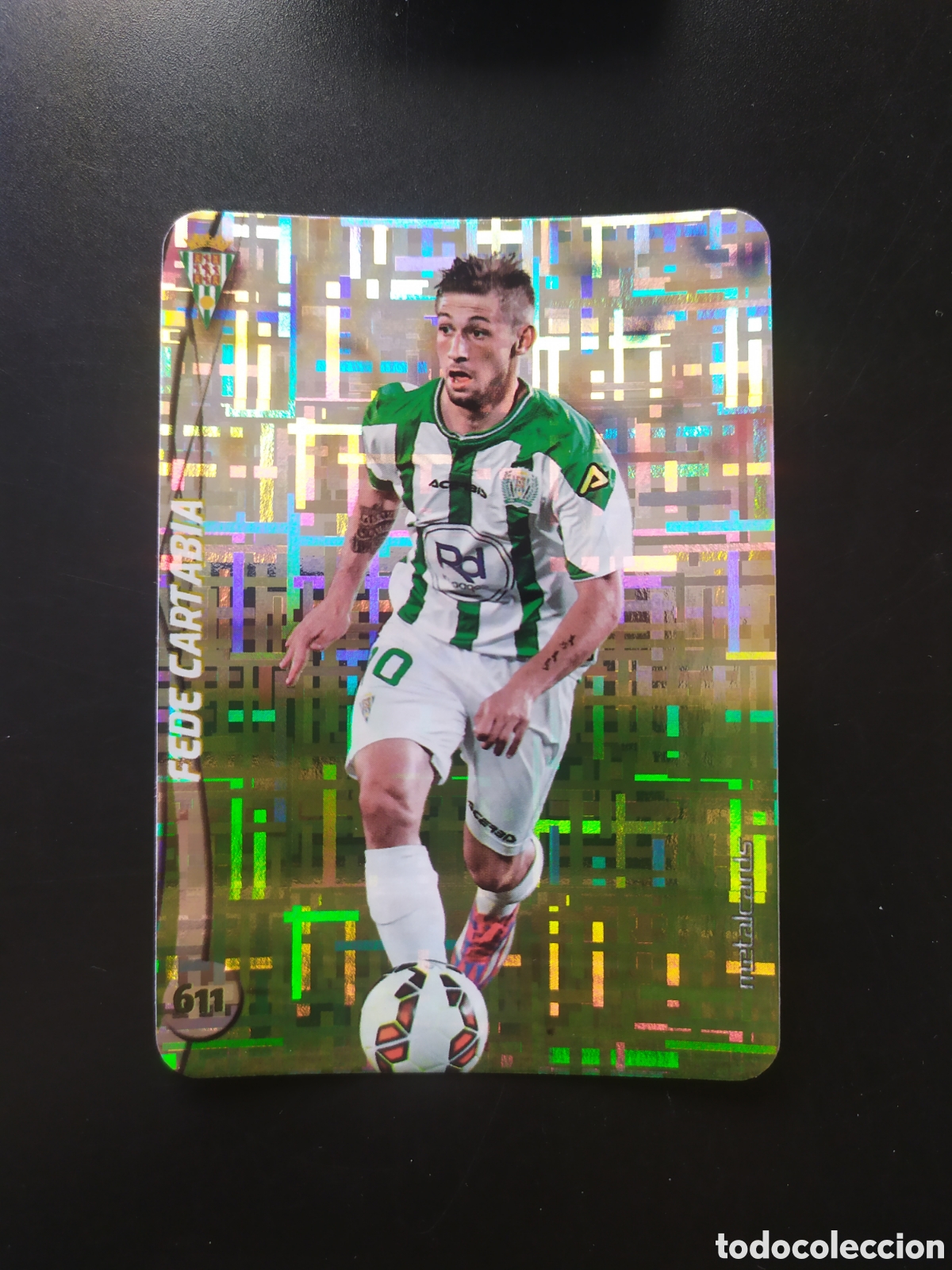Cromos de F&uacute;tbol: Mundicromo fichas Liga 2014 2015 14 15 Fede Cartabia top brillo tetris n&deg; 611 C&oacute;rdoba
