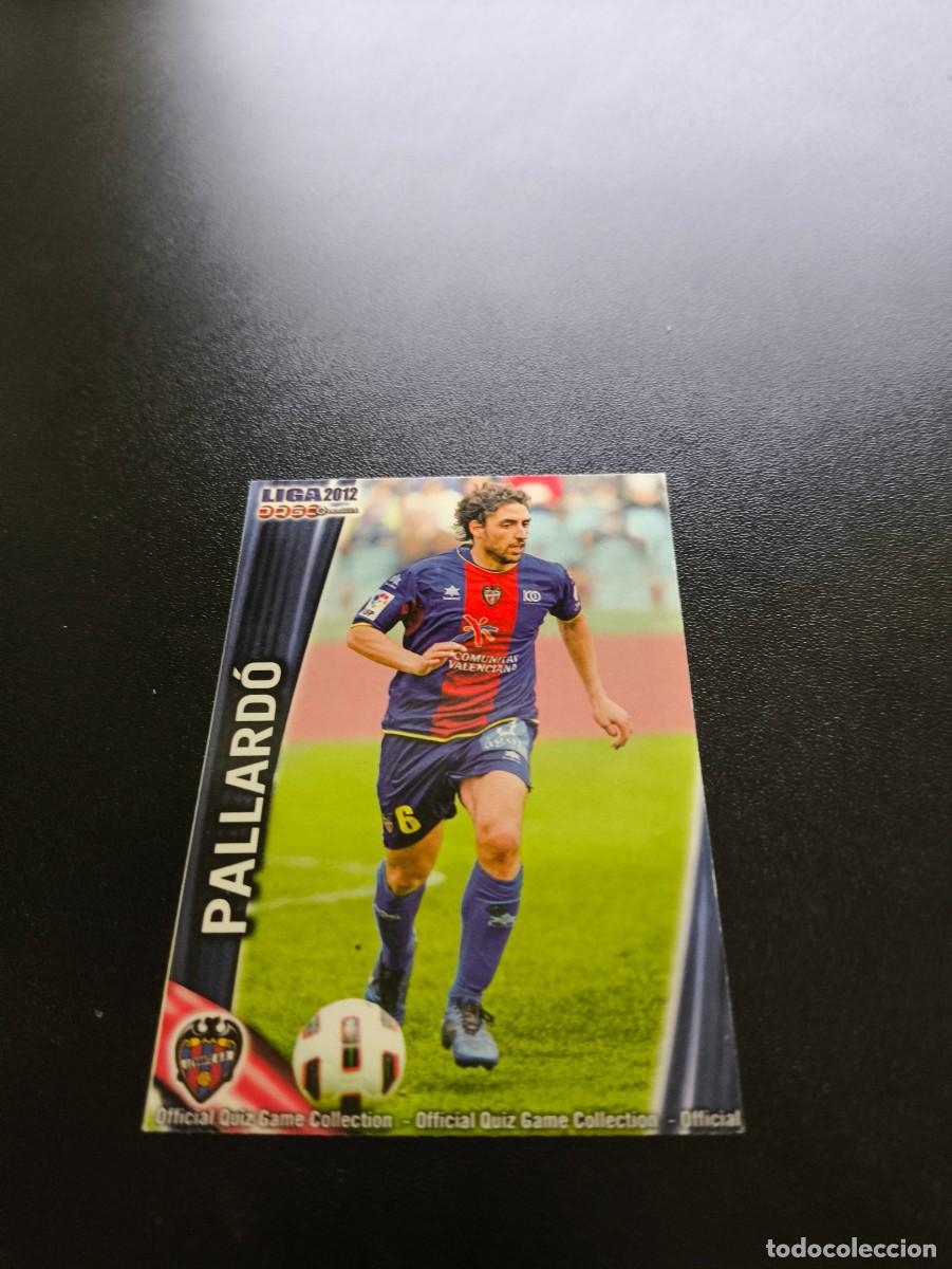 Cromos de F&uacute;tbol: 362 PALLARDO LEVANTE MUNDICROMO LIGA 2011 2012 11 12 NO PANINI ESTE MEGACRACKS