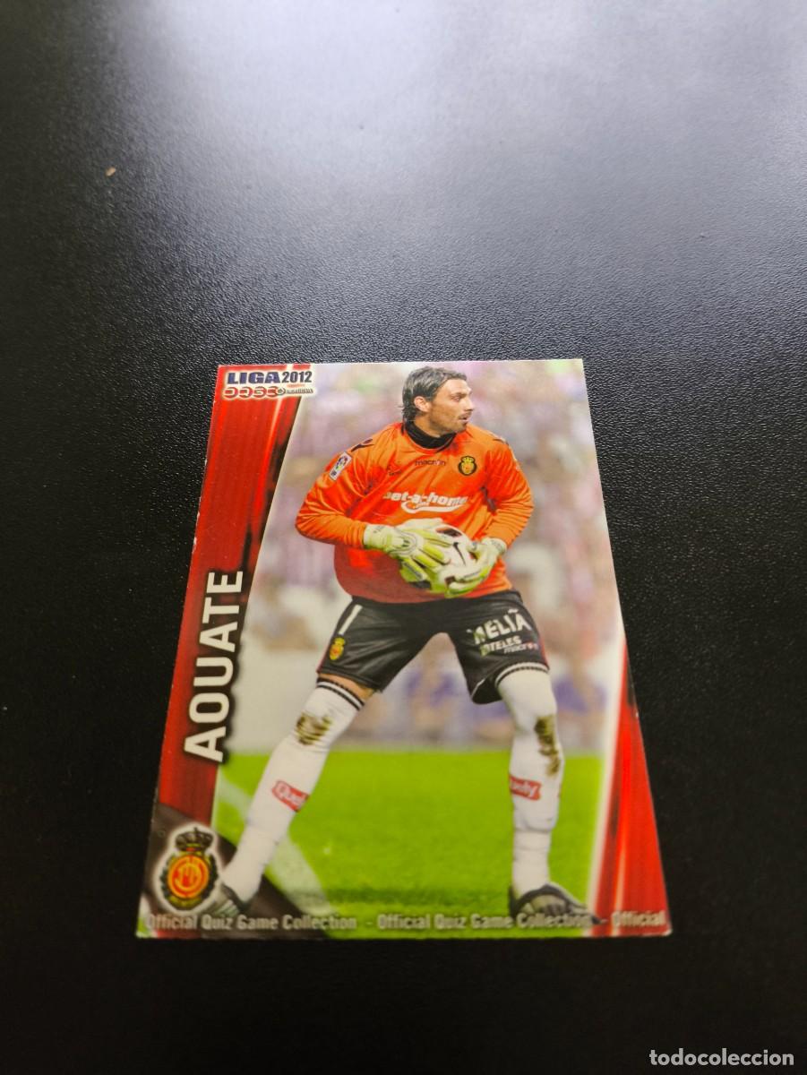 Cromos de F&uacute;tbol: 436 AOUATE MALLORCA MUNDICROMO LIGA 2011 2012 11 12 NO PANINI ESTE MEGACRACKS