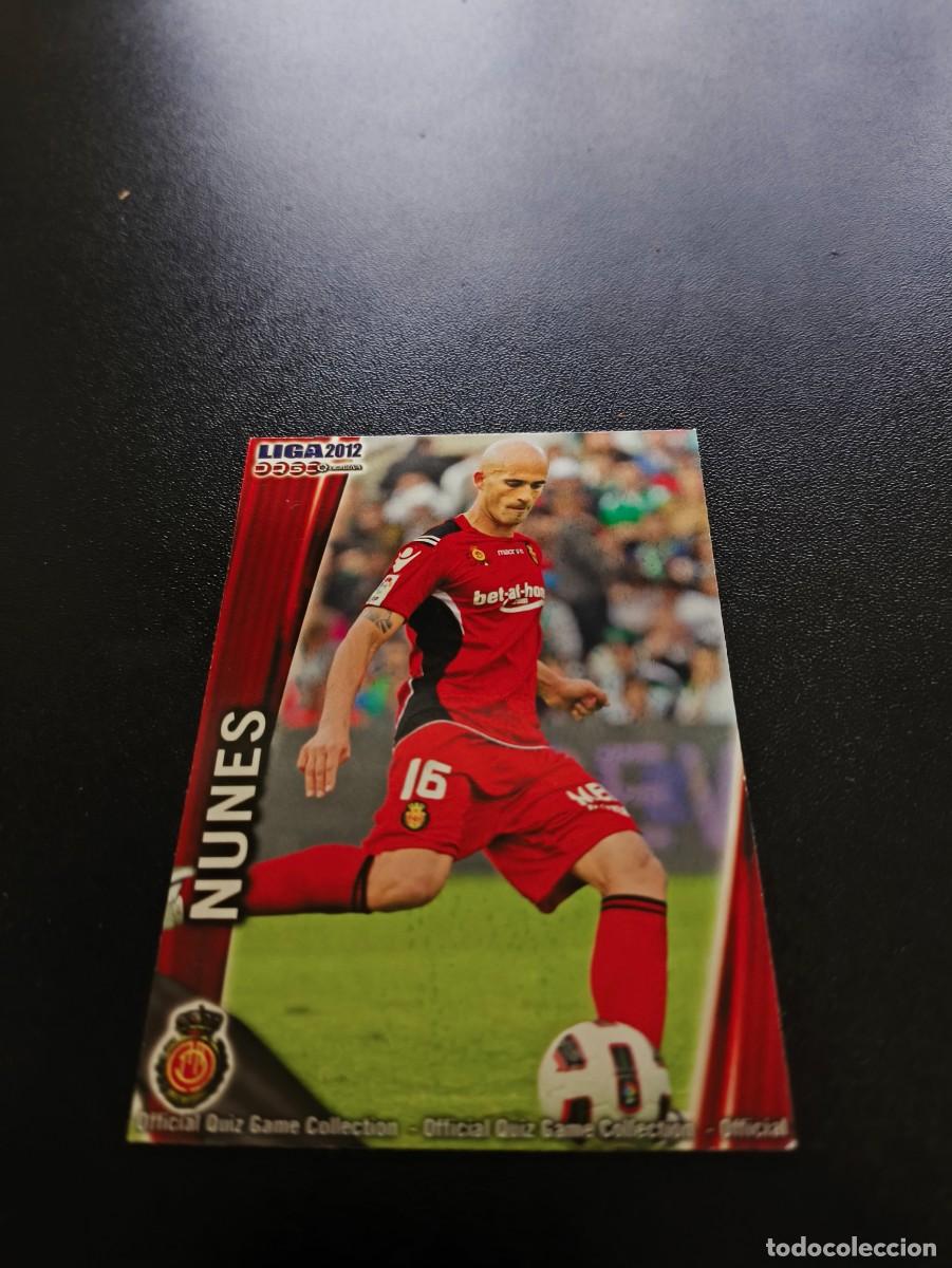 Cromos de F&uacute;tbol: 441 NUNES MALLORCA MUNDICROMO LIGA 2011 2012 11 12 NO PANINI ESTE MEGACRACKS
