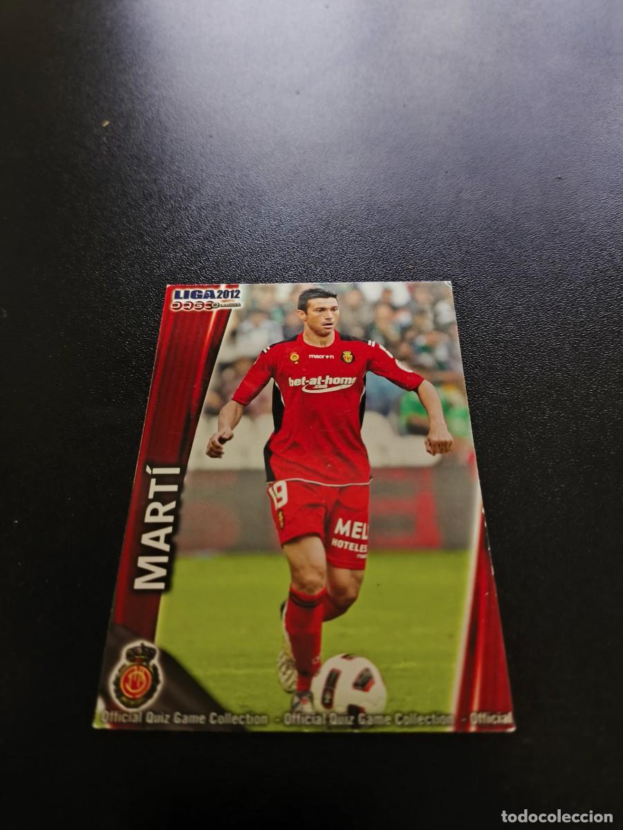 Cromos de F&uacute;tbol: 444 MARTI MALLORCA MUNDICROMO LIGA 2011 2012 11 12 NO PANINI ESTE MEGACRACKS