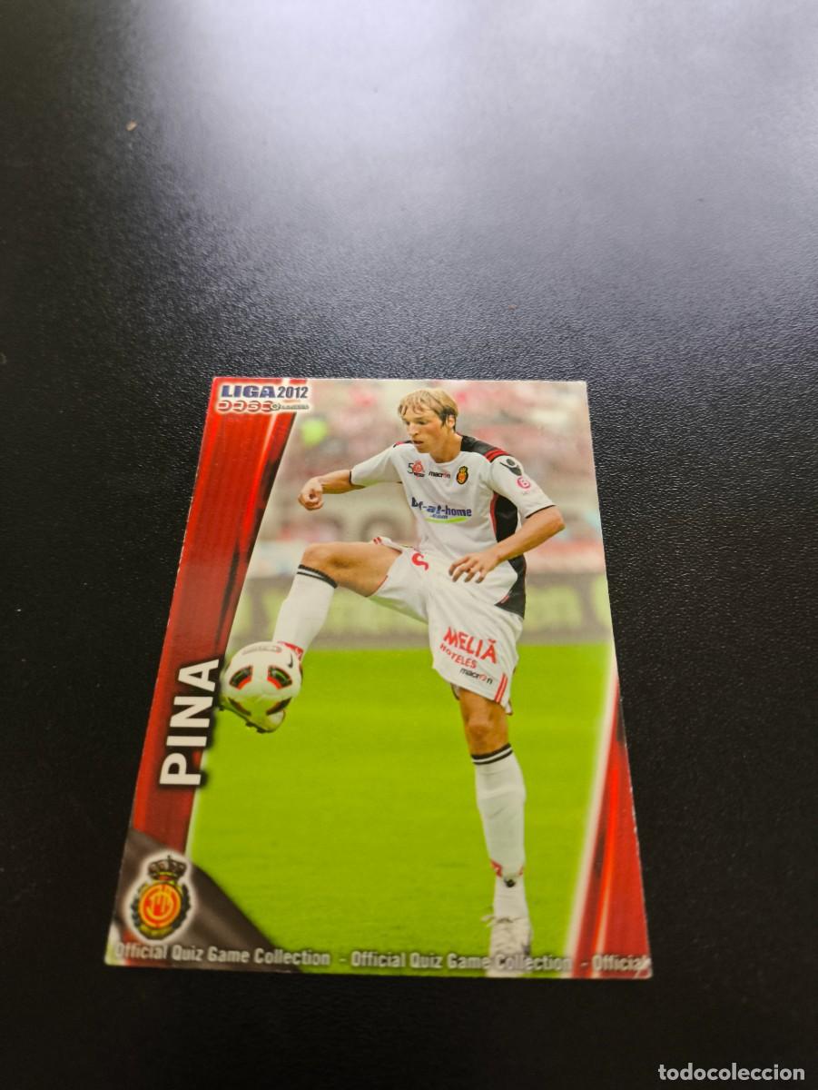 Cromos de F&uacute;tbol: 446 PINA MALLORCA MUNDICROMO LIGA 2011 2012 11 12 NO PANINI ESTE MEGACRACKS