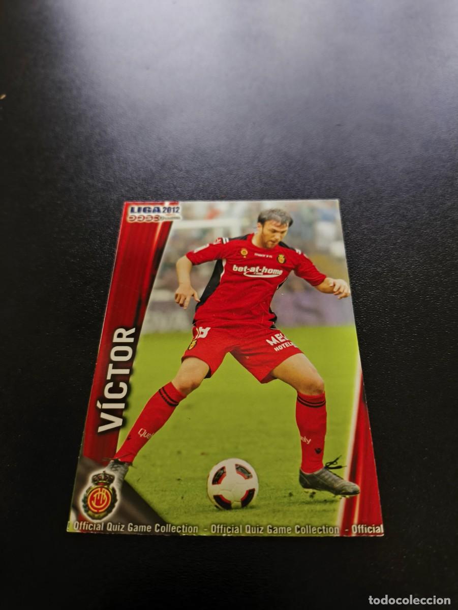 Cromos de F&uacute;tbol: 453 VICTOR MALLORCA MUNDICROMO LIGA 2011 2012 11 12 NO PANINI ESTE MEGACRACKS