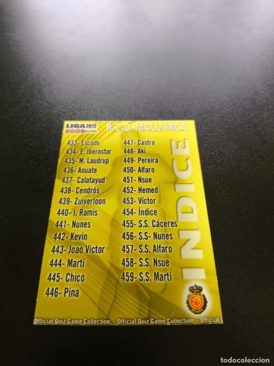 Cromos de F&uacute;tbol: 454 INDICE MALLORCA MUNDICROMO LIGA 2011 2012 11 12 NO PANINI ESTE MEGACRACKS