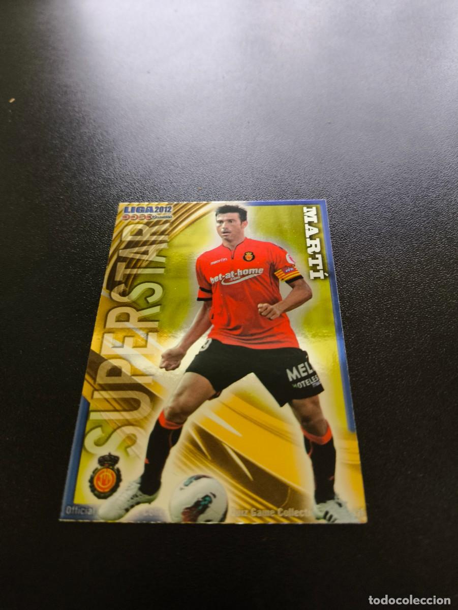 Cromos de F&uacute;tbol: 459 MARTI BRILLO LISO SUPERSTAR MALLORCA MUNDICROMO LIGA 2011 2012 11 12 NO PANINI ESTE MEGACRACKS