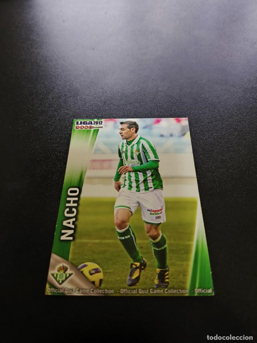 Cromos de F&uacute;tbol: 474 NACHO REAL BETIS MUNDICROMO LIGA 2011 2012 11 12 NO PANINI ESTE MEGACRACKS