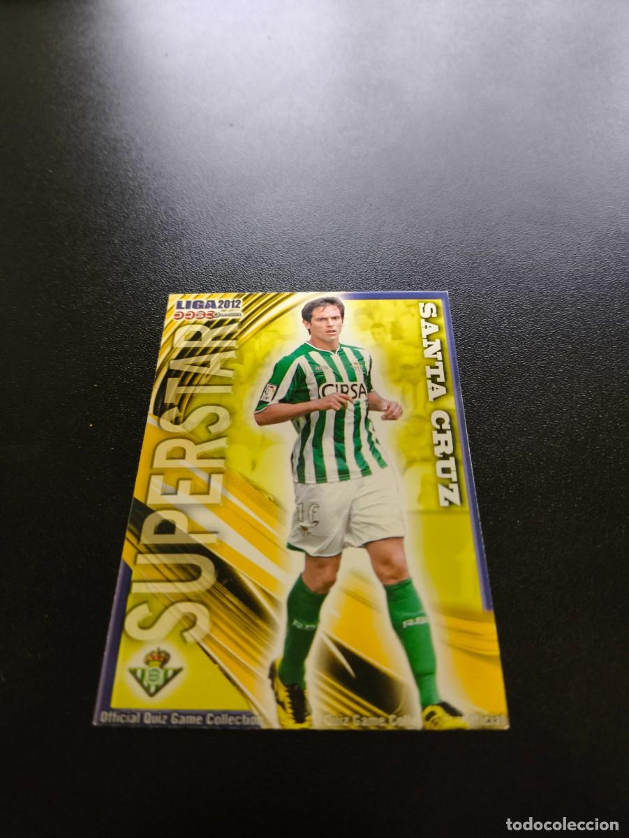 Cromos de F&uacute;tbol: 482 SANTA CRUZ MATE SUPERSTAR REAL BETIS MUNDICROMO LIGA 2011 2012 11 12 NO PANINI ESTE MEGACRACKS