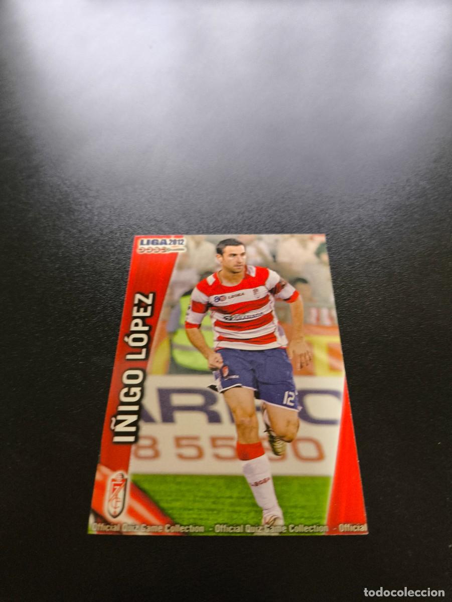 Cromos de F&uacute;tbol: 523 I&Ntilde;IGO LOPEZ GRANADA MUNDICROMO LIGA 2011 2012 11 12 NO PANINI ESTE MEGACRACKS