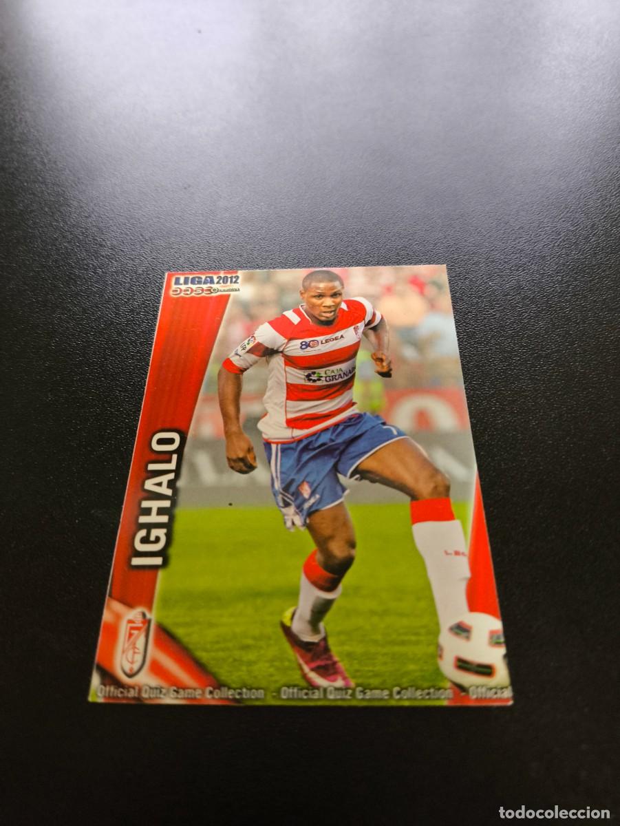 Cromos de F&uacute;tbol: 532 IGHALO GRANADA MUNDICROMO LIGA 2011 2012 11 12 NO PANINI ESTE MEGACRACKS