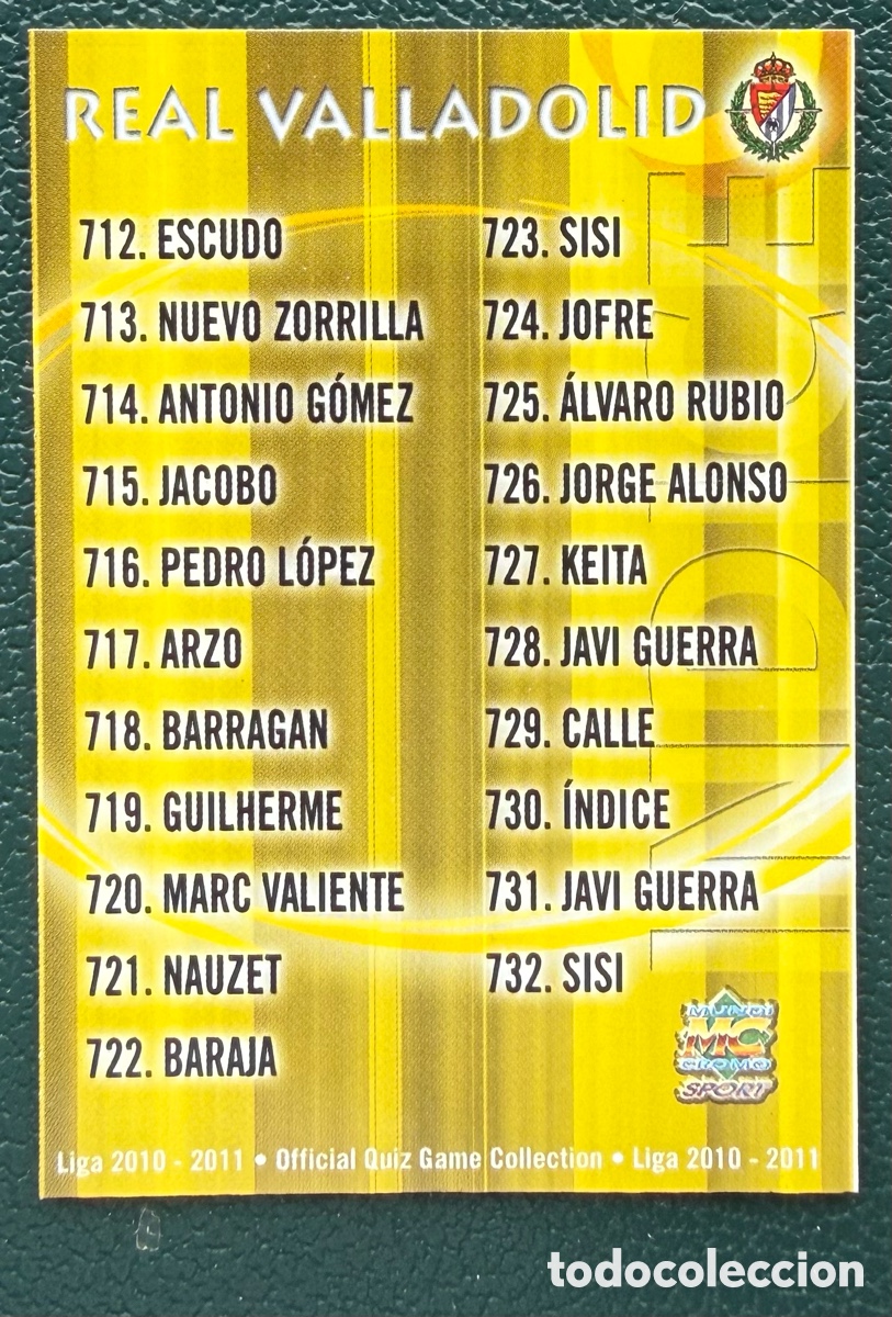 Fu&szlig;ball-Sticker: 730 INDICE REAL VALLADOLID FICHAS ALBUM MUNDICROMO 2010 2011 10 11